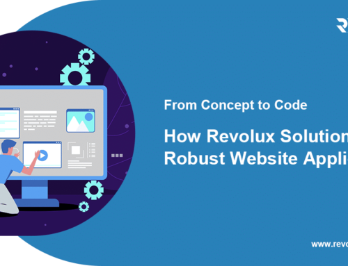 From Concept to Code: How Revolux Solutions Builds Robust Website Applications in 2024